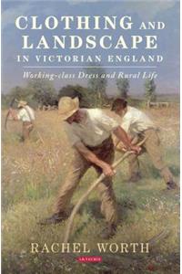 Clothing and Landscape in Victorian England