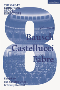 Great European Stage Directors Volume 8