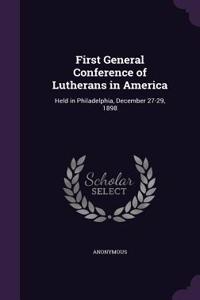 First General Conference of Lutherans in America