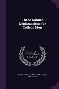 Three Minute Declamations for College Men