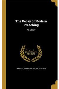 The Decay of Modern Preaching