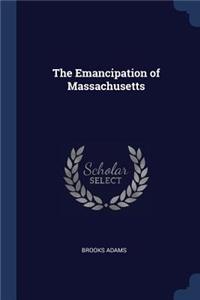The Emancipation of Massachusetts