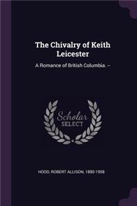 The Chivalry of Keith Leicester