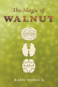 Magic of Walnut
