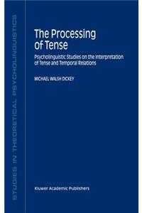 Processing of Tense