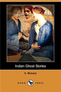 Indian Ghost Stories (Dodo Press)