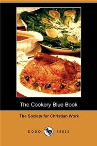 The Cookery Blue Book (Dodo Press)