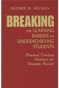 Breaking the Learning Barrier for Underachieving Students