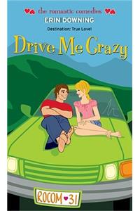 Drive Me Crazy