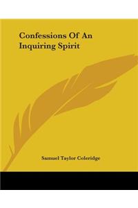 Confessions Of An Inquiring Spirit