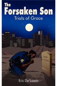 The Forsaken Son