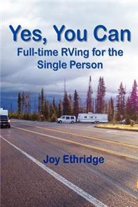 Yes, You Can Full-time RVing for the Single Person