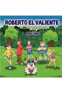 Roberto El Valiente
