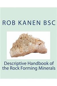 Descriptive Handbook of the Rock Forming Minerals
