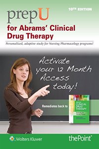 PrepU for Abrams' Clinical Drug Therapy