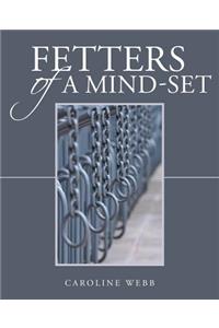 Fetters of a Mind-Set