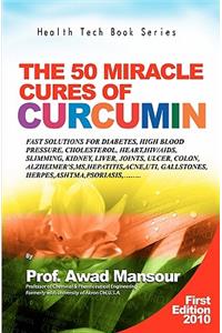 50 Miracle Cures of Curcumin