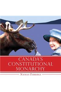 Canada's Constitutional Monarchy