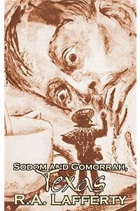 Sodom and Gomorrah, Texas, by R. A. Lafferty, Science Fiction, Fantasy