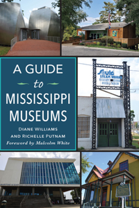 Guide to Mississippi Museums