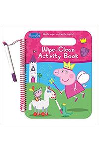 Peppa Pig Wipe-clean Activity Book: Write, Wipe, and Write Again!