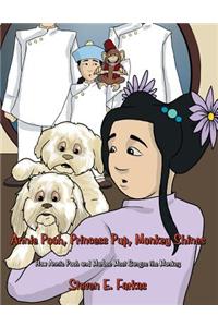 Annie Pooh, Princess Pup, Monkey Shines