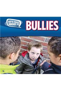 Bullies