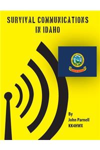 Survival Communcations in Idaho