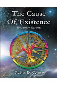 Cause Of Existence Economy Edition