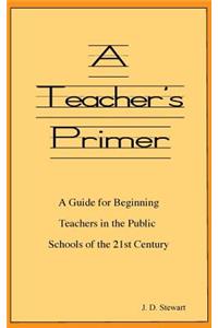 A Teacher's Primer