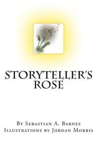 Storyteller's Rose