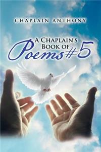 Chaplain's Book of Poems #5