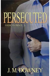 Persecuted