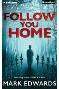 Follow You Home