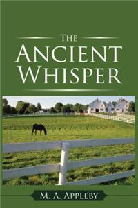 The Ancient Whisper