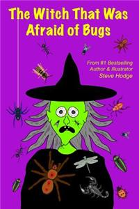 Witch That Was Afraid of Bugs