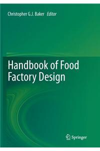 Handbook of Food Factory Design