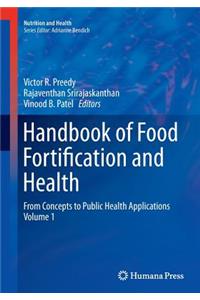 Handbook of Food Fortification and Health