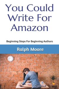 You Could Write For Amazon