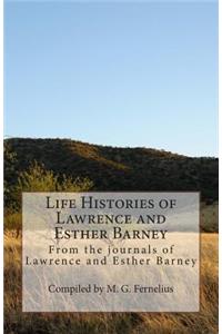 Life Histories of Lawrence and Esther Barney