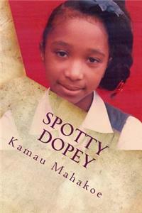 Spotty Dopey