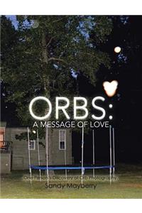 Orbs