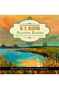 Agatha Raisin and the Case of the Curious Curate
