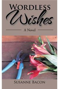 Wordless Wishes