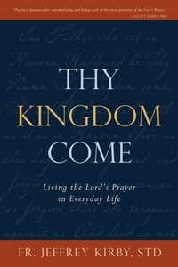 Thy Kingdom Come