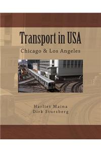 Transport in USA: Chicago & Los Angeles