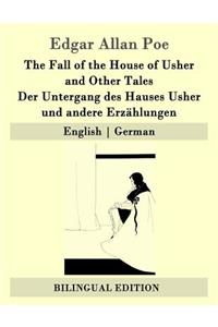 Fall of the House of Usher and Other Tales / Der Untergang des Hauses Usher und andere Erzählungen