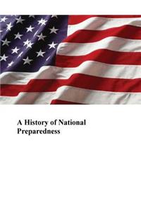 A History of National Preparedness