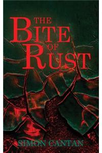 The Bite of Rust