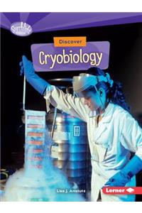 Discover Cryobiology